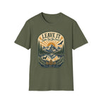 Leave It Better Than What You Found It Protect What You Love T-Shirt