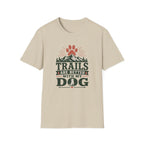 Trails Are Better With My Dog