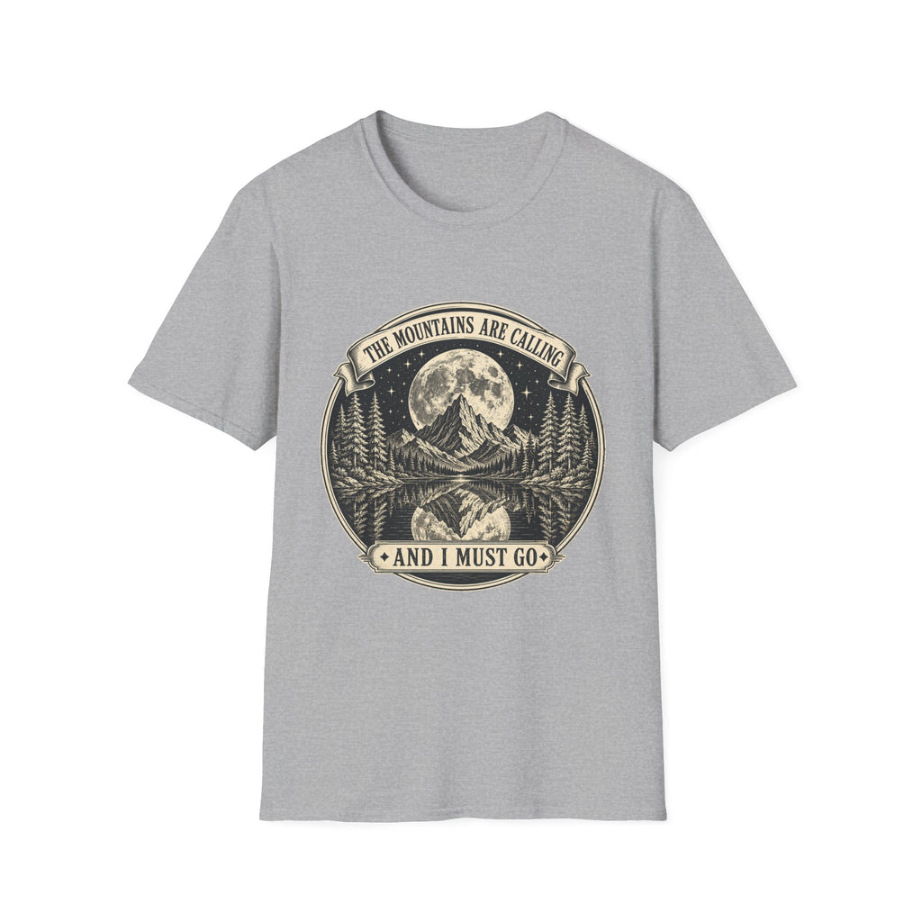 The Mountains Are Calling and I Must Go T-Shirt