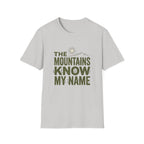 The Mountains Know My Name