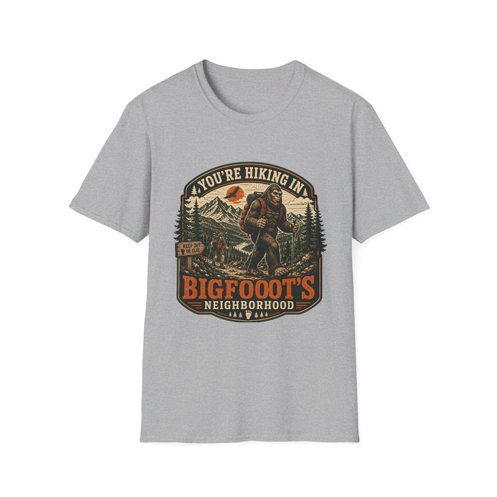 You're In bigfoot's Neighborhood