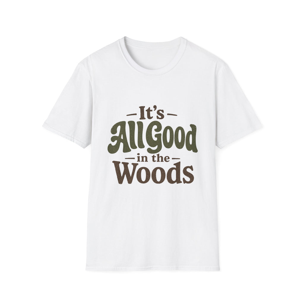 It's All Good In The Woods