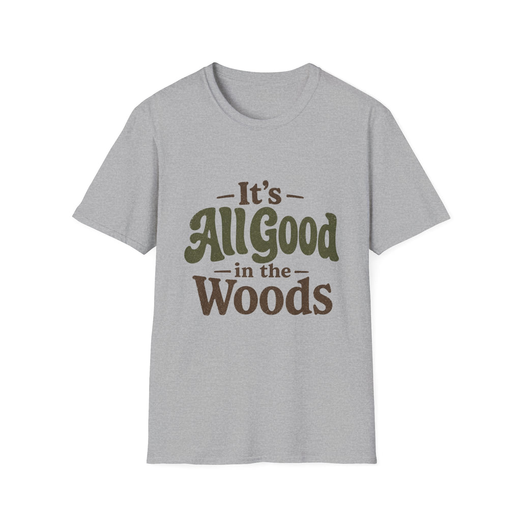 It's All Good In The Woods