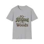It's All Good In The Woods