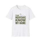 The Mountains Know My Name
