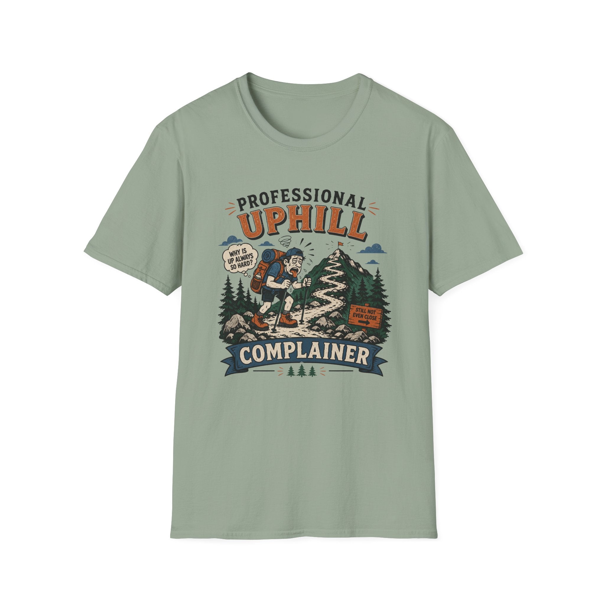 Professional Uphill Complainer T-Shirt