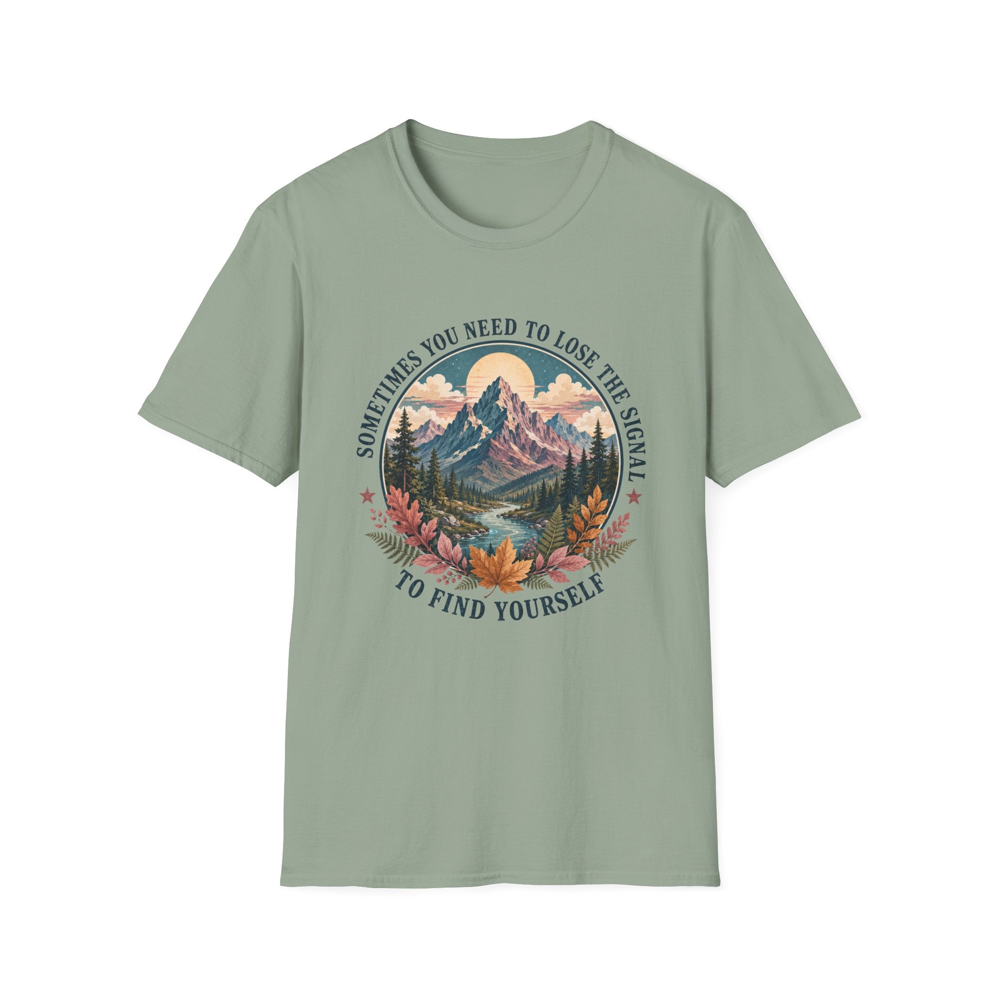 Sometimes You Need to Lose the Signal to Find Yourself T-Shirt