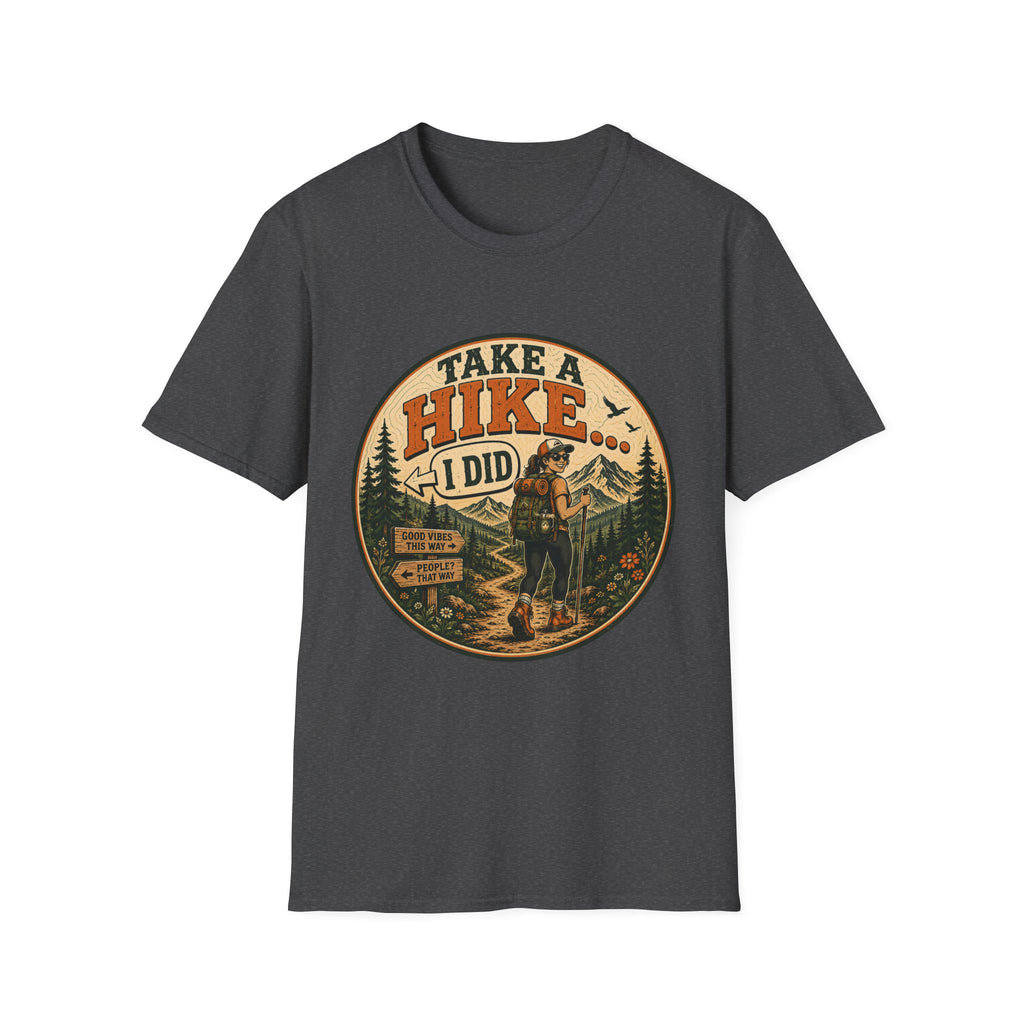 Take A Hike I Did