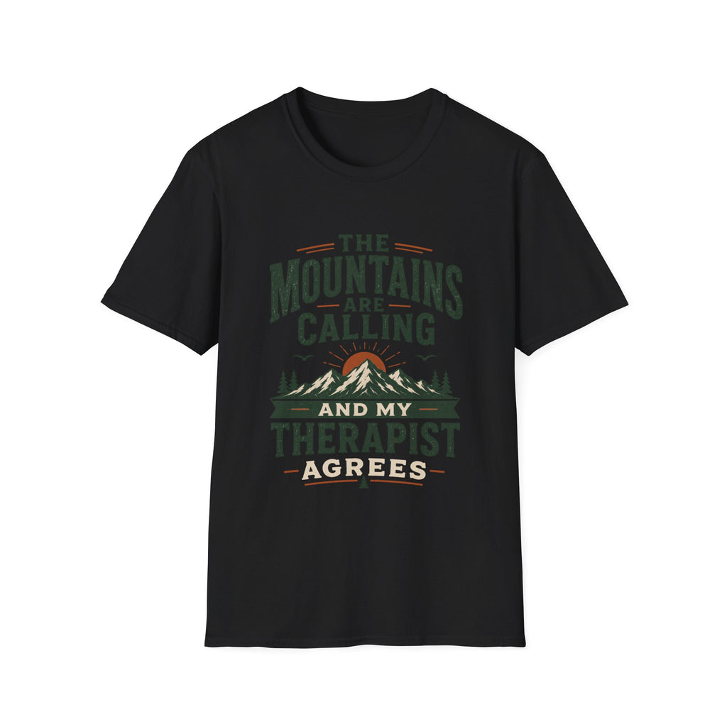 The Mountains Are Calling And My Therapist Agrees
