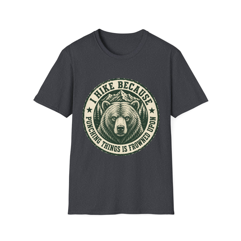 I Hike Because Punching Things Is Frowned Upon T-Shirt