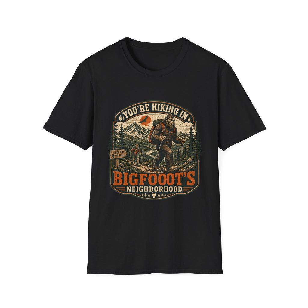 You're In bigfoot's Neighborhood