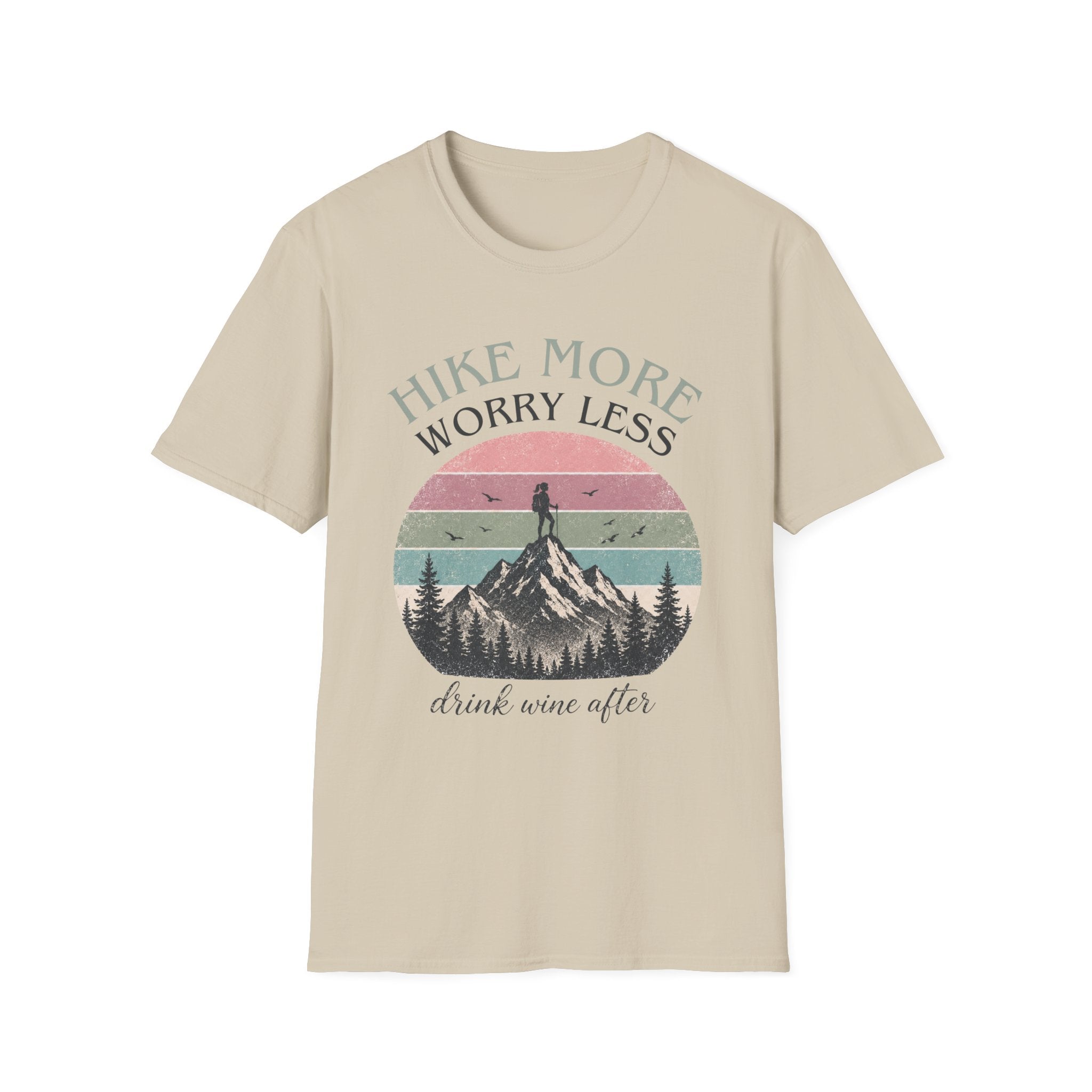 Hike More. Worry Less. Drink Wine After T-Shirt