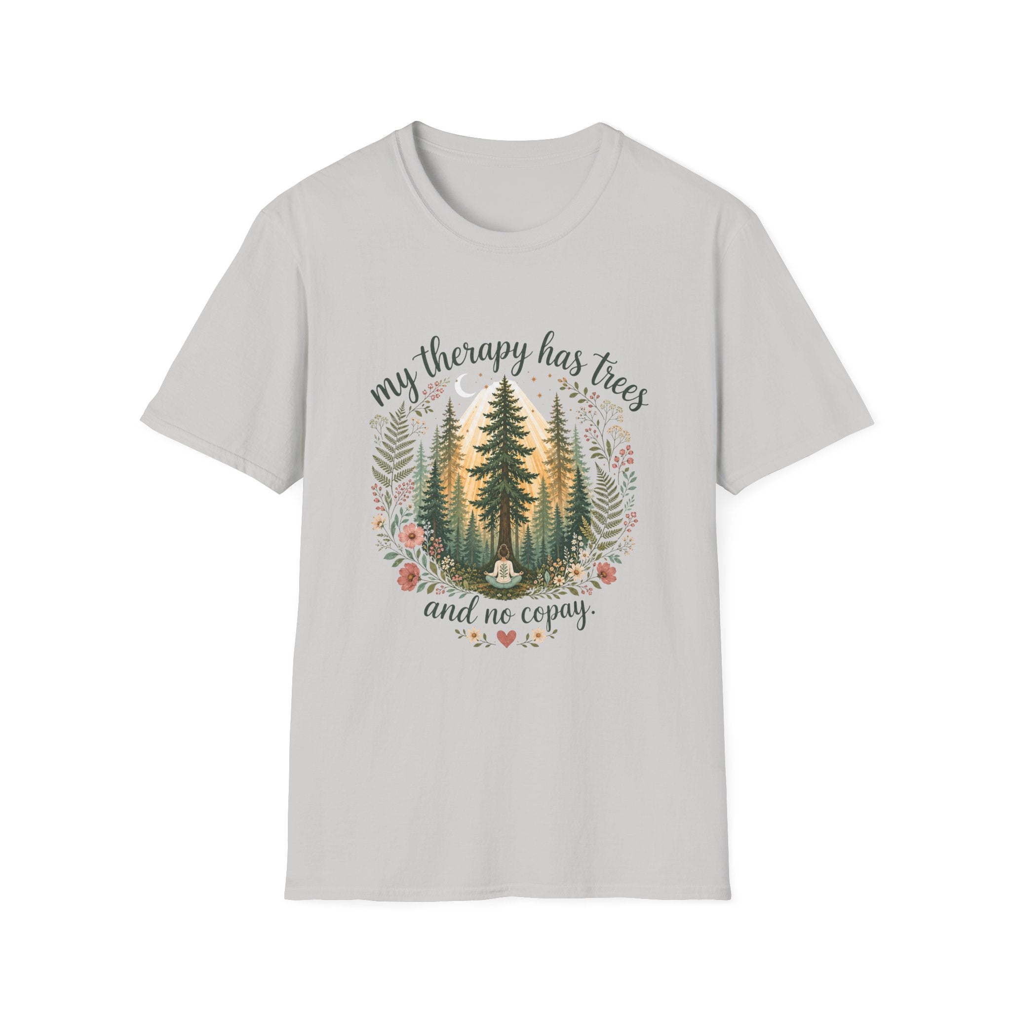 My Therapy Has Trees and No Copay T-Shirt