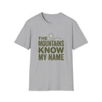 The Mountains Know My Name
