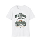 The Mountains Are Calling And My Therapist Agrees