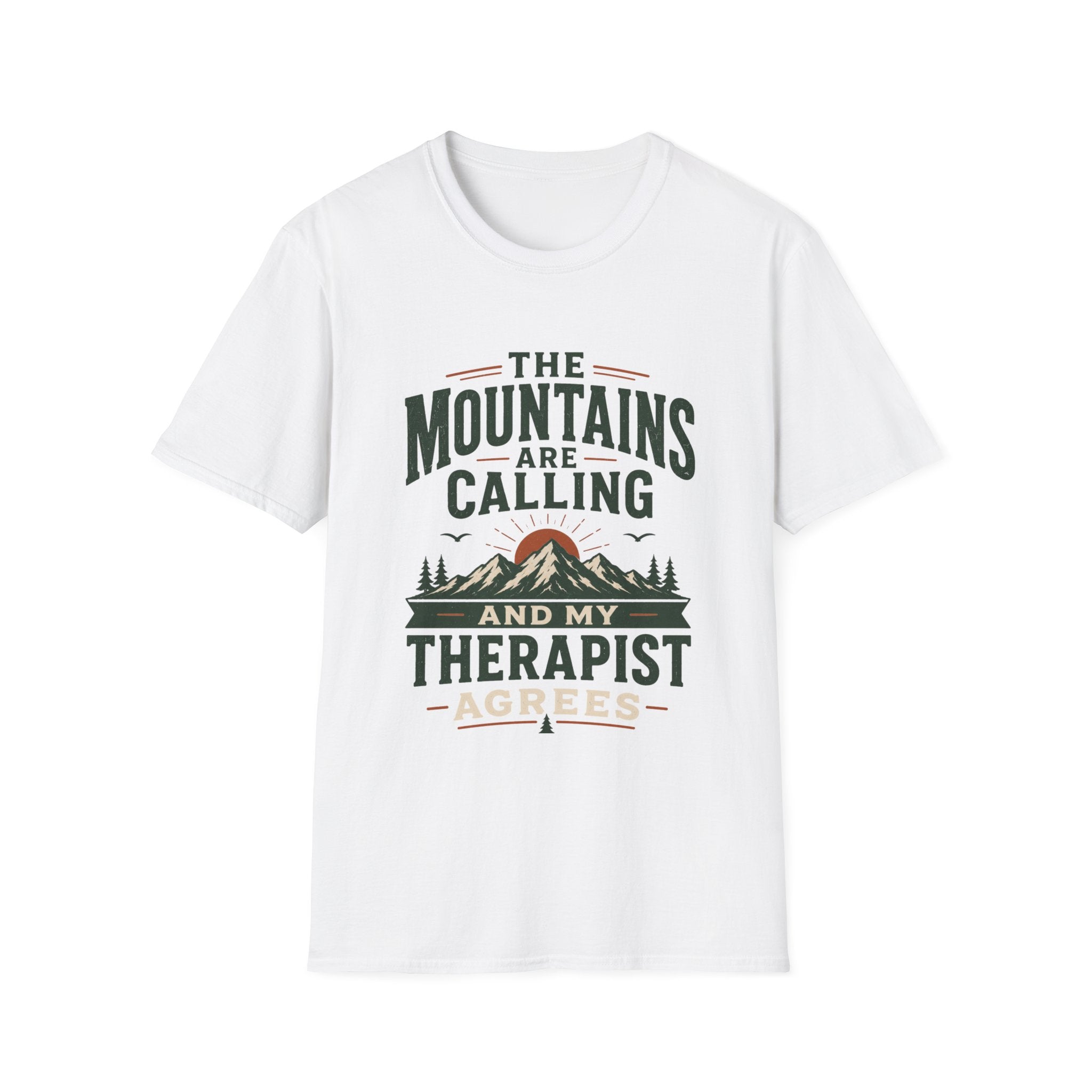 The Mountains Are Calling And My Therapist Agrees