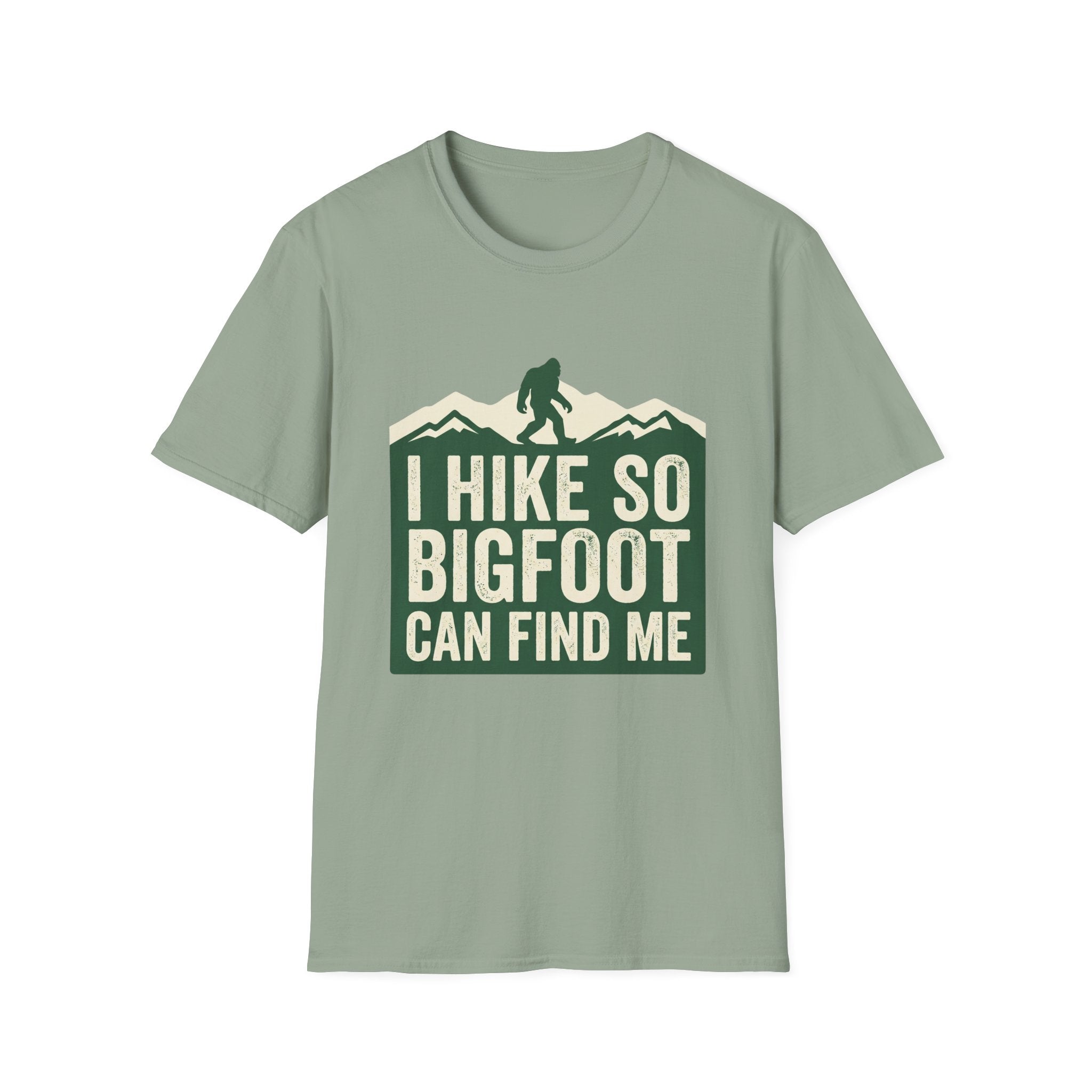 I Hike So Bigfoot Can Find Me